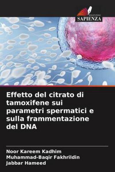 Effetto del citrato di tamoxifene sui parametri spermatici e sulla frammentazione del DNA