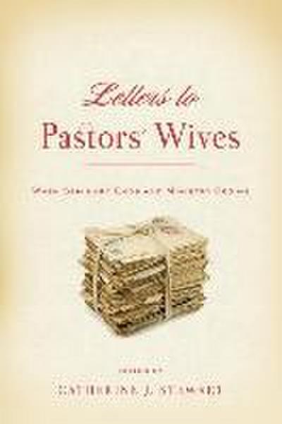 Letters to Pastors’ Wives