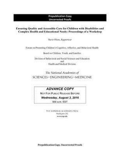 Ensuring Quality and Accessible Care for Children with Disabilities and Complex Health and Educational Needs