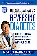 Dr. Neal Barnard’s Program for Reversing Diabetes