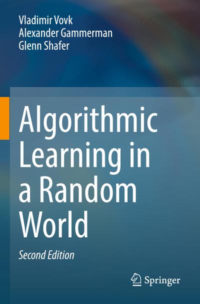 Algorithmic Learning in a Random World