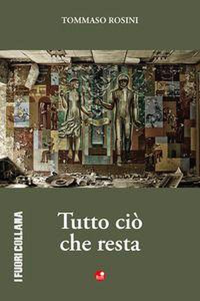 Tutto ciò che resta