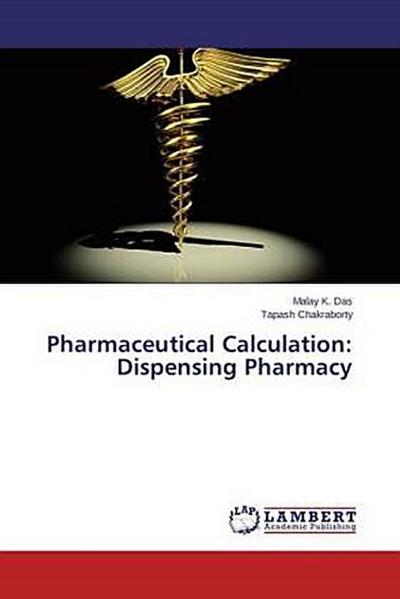 Pharmaceutical Calculation: Dispensing Pharmacy