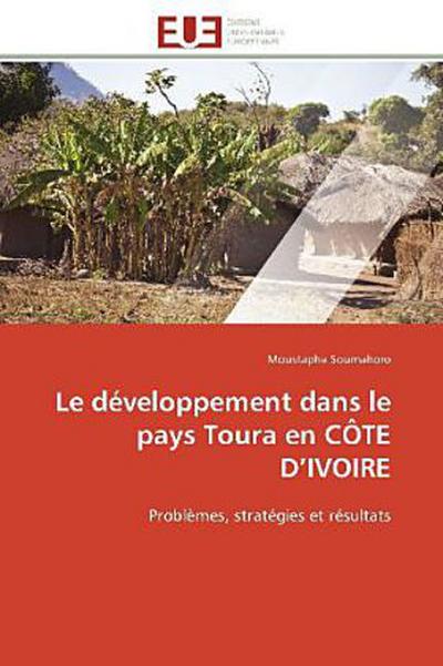 Le développement dans le pays Toura en CÔTE D’IVOIRE