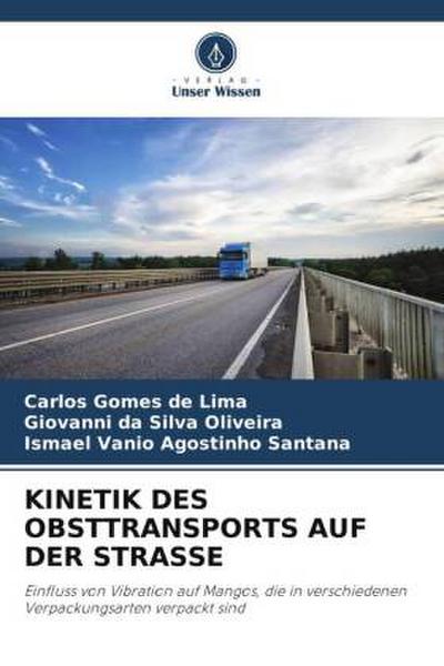KINETIK DES OBSTTRANSPORTS AUF DER STRASSE