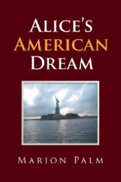 Alice’S American Dream