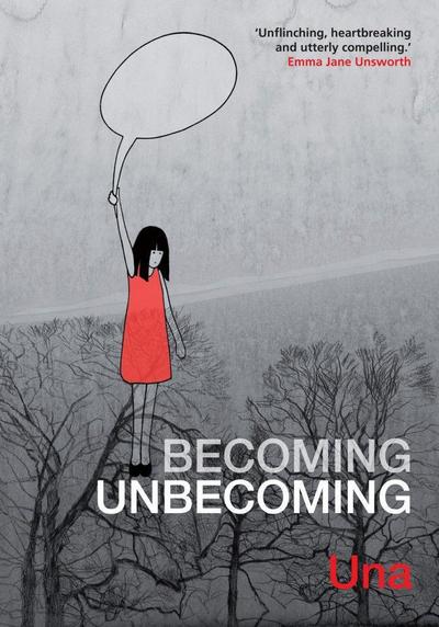 Una: Becoming Unbecoming