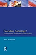 Founding Sociology? Talcott Parsons and the Idea o