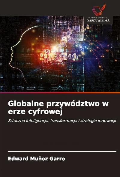 Globalne przywództwo w erze cyfrowej
