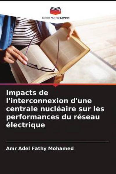 Impacts de l’interconnexion d’une centrale nucléaire sur les performances du réseau électrique