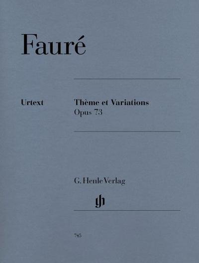 Gabriel Fauré - Thème et Variations op. 73 für Klavier