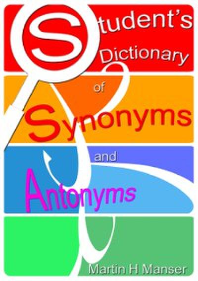Student’s Dictionary of Synonyms and Antonyms