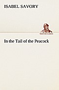 In the Tail of the Peacock