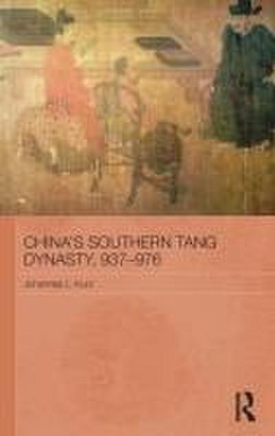 China’s Southern Tang Dynasty, 937-976