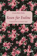 Rosen für Eveline