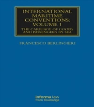International Maritime Conventions (Volume 1)