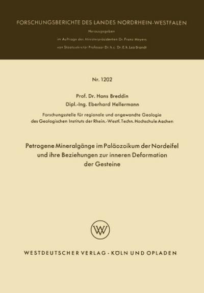 Petrogene Mineralgänge im Paläozoikum der Nordeifel und ihre Beziehungen zur inneren Deformation der Gesteine