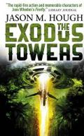 The Exodus Tower (Dire Earth Cycle, Band 2)