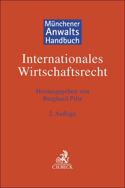 Münchener Anwaltshandbuch Internationales Wirtschaftsrecht