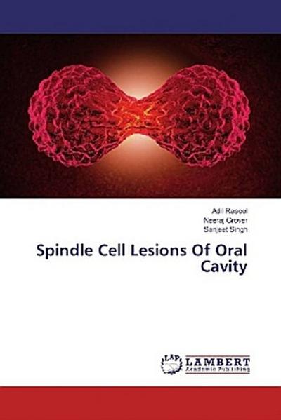 Spindle Cell Lesions Of Oral Cavity