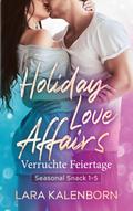 Holiday Love Affairs