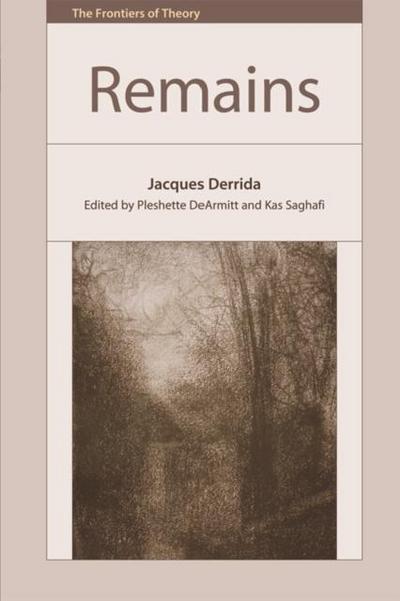 Remains - Jacques Derrida