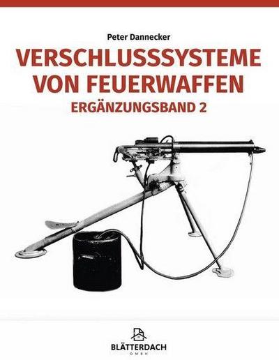 Verschlusssysteme von Feuerwaffen