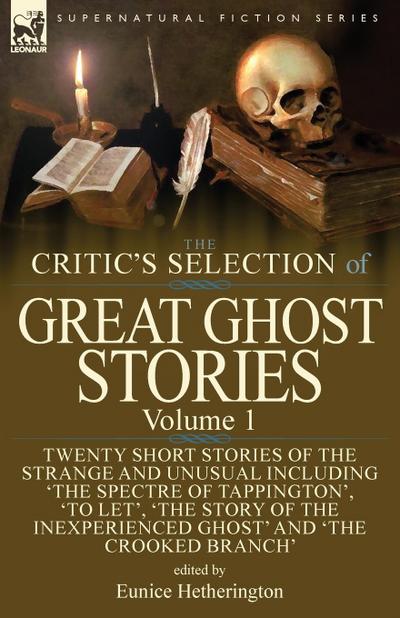The Critic’s Selection of Great Ghost Stories