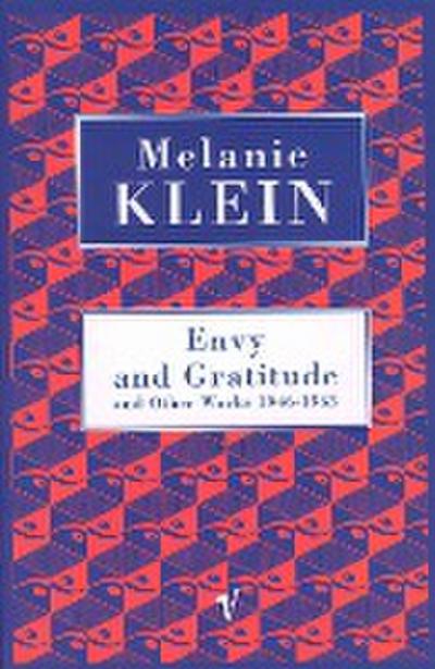 Envy And Gratitude And Other Works 1946-1963