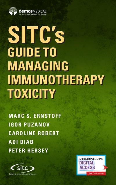 Sitc’s Guide to Managing Immunotherapy Toxicity