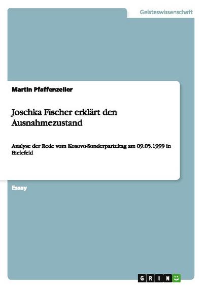 Joschka Fischer erklärt den Ausnahmezustand