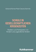 Schule in gesellschaftlichen Krisenzeiten