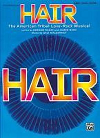 Hair, Vocal Selections (Broadway Edition)