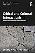 Critical and Cultural Interactionism