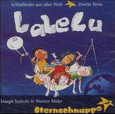 LaLeLu. Schlaflieder aus aller Welt. CD