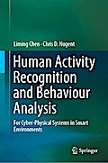 Human Activity Recognition and Behaviour Analysis