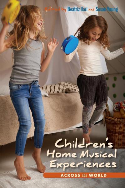 Childrenas Home Musical Experiences Across the World
