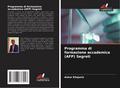 Programma di formazione accademica (AFP) Segreti