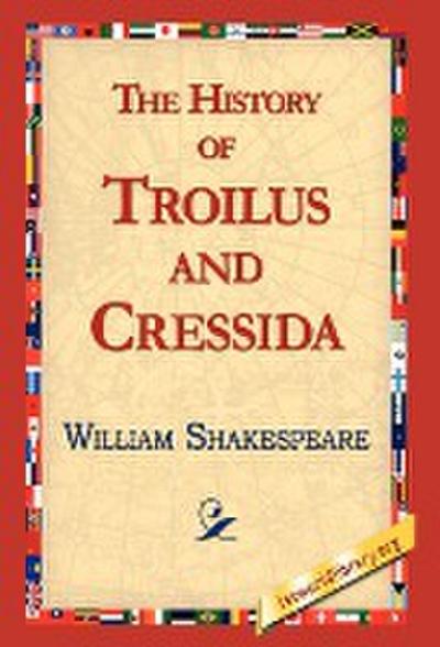 The History of Troilus and Cressida
