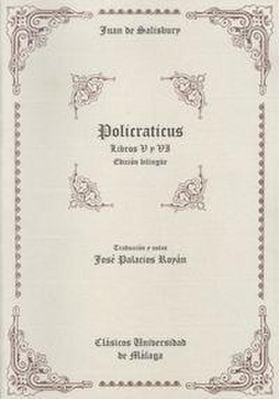 Policraticus : libros V y VI : edición biblingüe