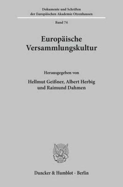 Europäische Versammlungskultur.