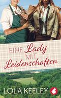 Eine Lady mit Leidenschaften