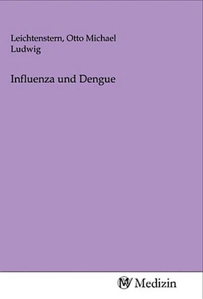 Influenza und Dengue