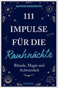 111 Impulse für die Rauhnächte