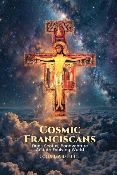 Cosmic Franciscans