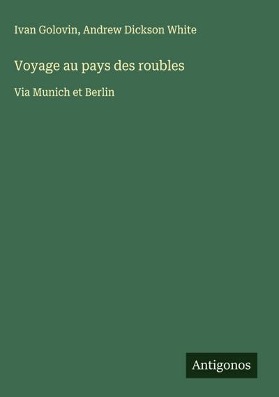 Voyage au pays des roubles
