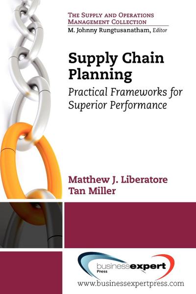 Supply Chain Planning: Practical Frameworks for Superior Performance