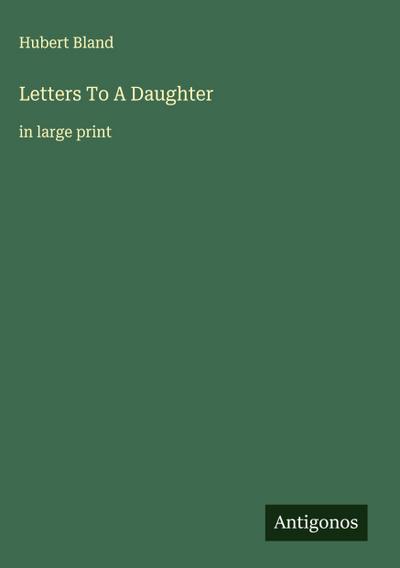 Letters To A Daughter