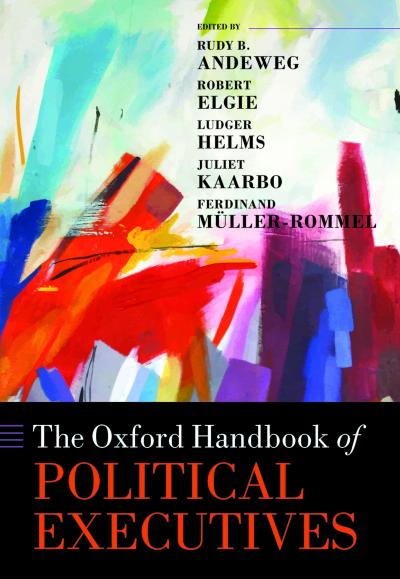 The Oxford Handbook of Political Executives