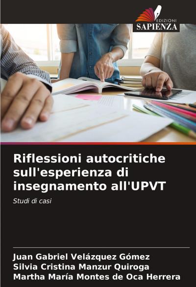 Riflessioni autocritiche sull’esperienza di insegnamento all’UPVT
